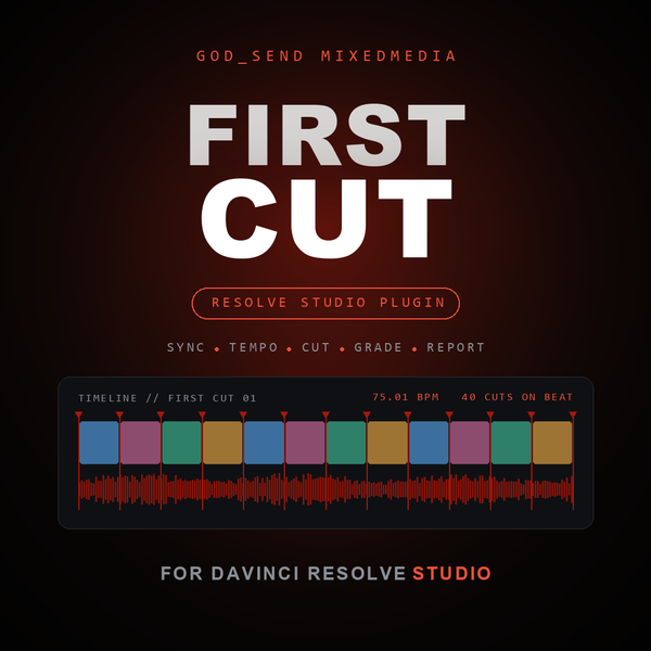 First Cut - beat-synced music video cutter plugin for DaVinci Resolve Studio by God_Send MixedMedia